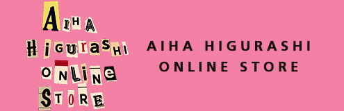 AIHA HIGURASHI ONLINE STORE